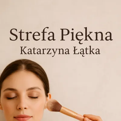 Strefa Piękna Katarzyna Łątka