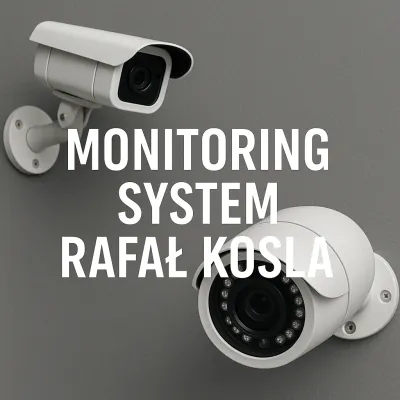 Monitoring System – Rafał Kośla