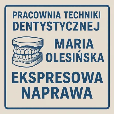 PRACOWNIA TECHNIKI DENTYSTYCZNEJ MARIA OLESIŃSKA