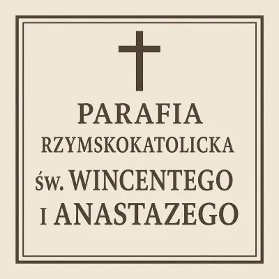 Parafia rzymskokatolic ka św. Wincentego i Anastazego