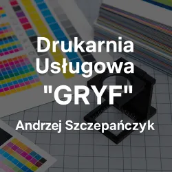 Drukarnia Usługowa "GRYF" Andrzej Szczepańczyk	