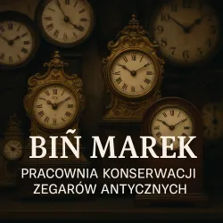 Biń Marek Pracownia Konserwacji Zegarów Antycznych
