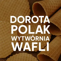 DOROTA POLAK WYTWÓRNIA WAFLI